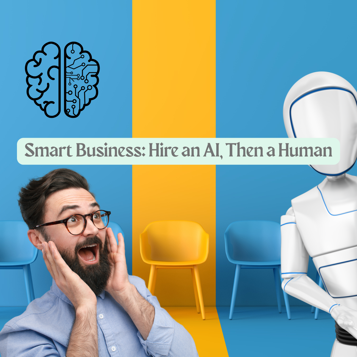 Hire AI Before Humans: The Future of Workforce Strategy